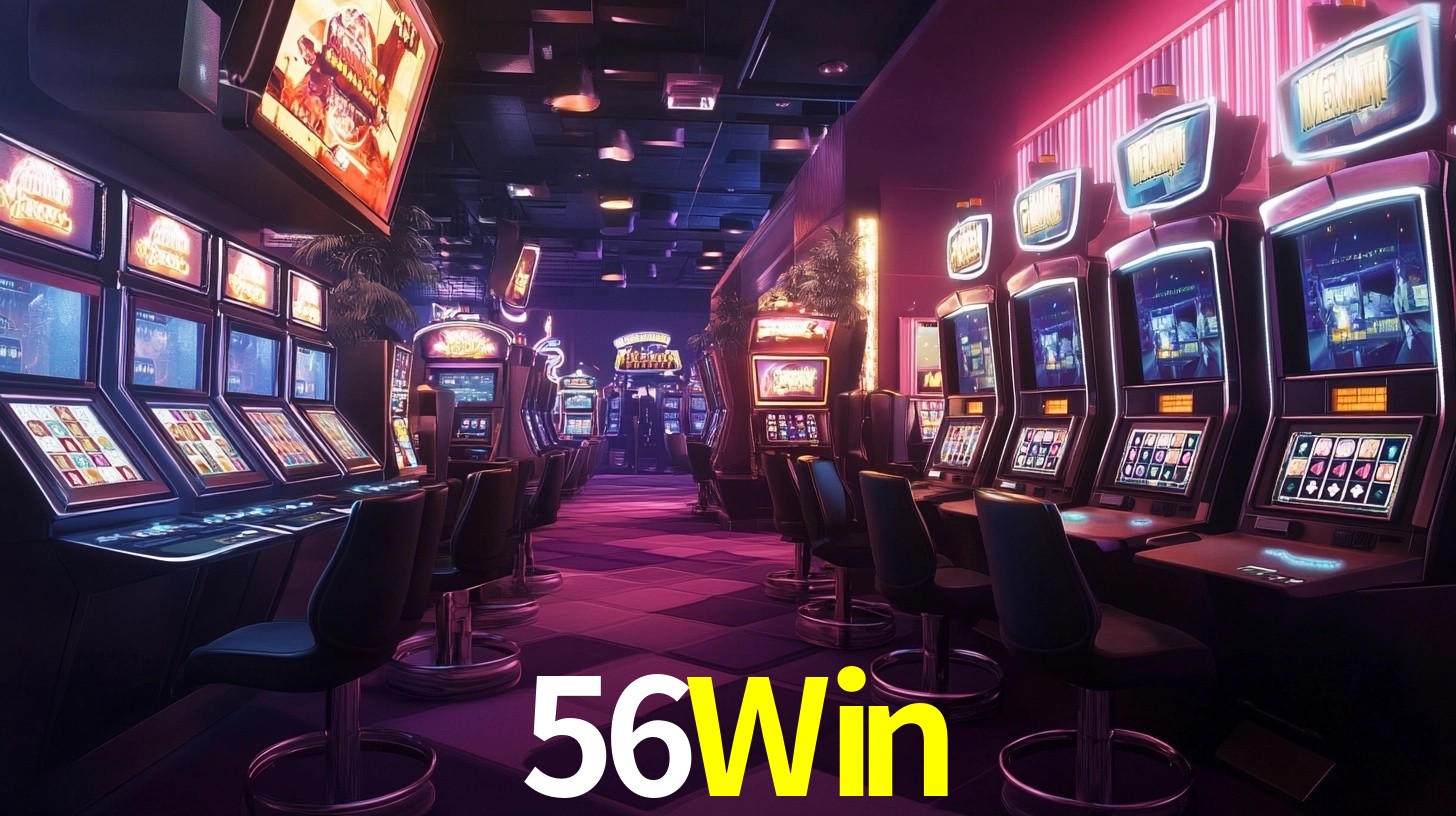 Explore as vantagens do 56Win: serviço profissional e confiabilidade